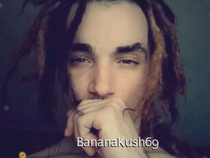 BananaKush69