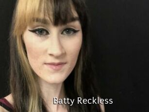 Batty_Reckless