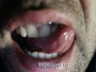 BigBigger19