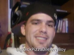 BigDickPizzaDileveryBoy