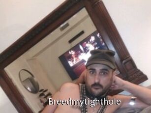 Breedmytighthole