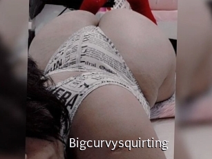 Bigcurvysquirting