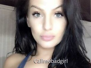 Callmebadgirl