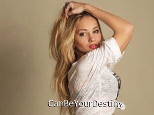 CanBeYourDestiny