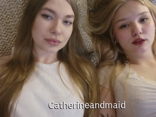 Catherineandmaid