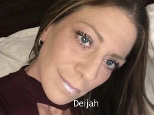 Deijah