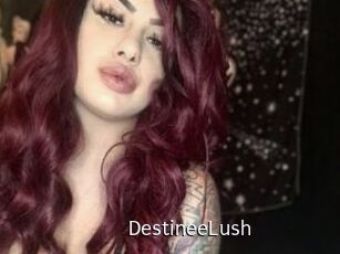 DestineeLush