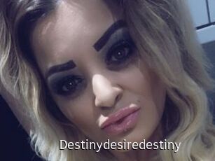 Destinydesiredestiny