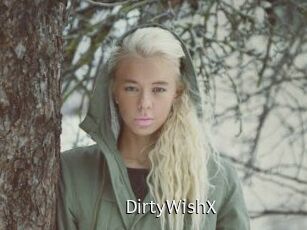 DirtyWishX