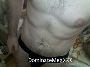 DominateMeXXXX