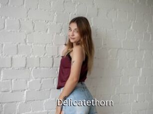 Delicatethorn