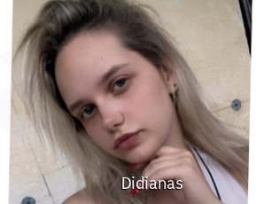 Didianas