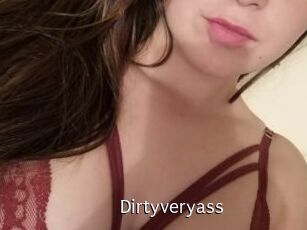 Dirtyveryass