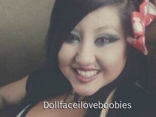 Dollfaceiloveboobies