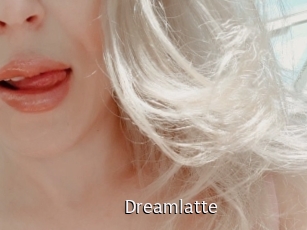 Dreamlatte