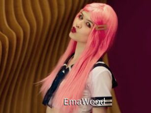 EmaWood