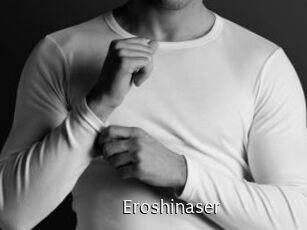 Eroshinaser