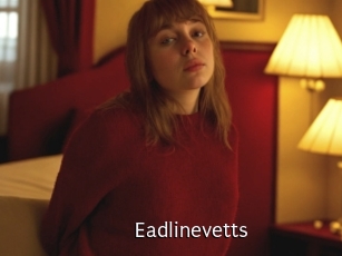 Eadlinevetts