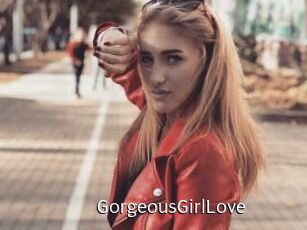 GorgeousGirlLove