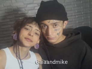 Gaiaandmike