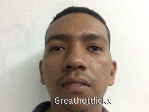 Greathotdickx