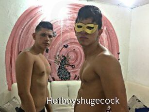 Hotboyshugecock