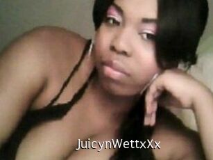 JuicynWettxXx