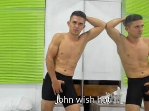 John_wish_hot