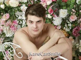 KaneCanSmile