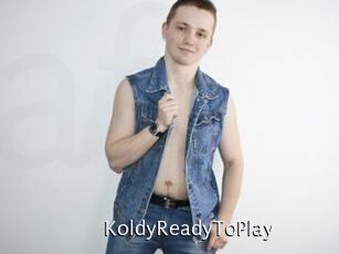 KoldyReadyToPlay