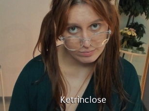 Ketrinclose