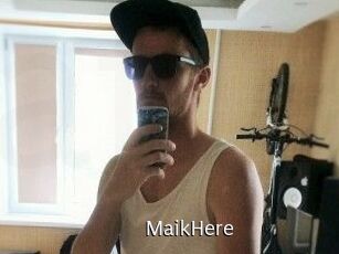 MaikHere