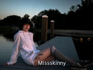 Missskinny