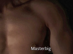 Masterbig