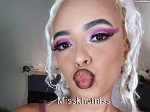 Misskhetniss