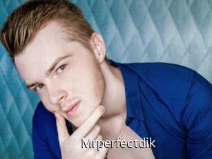 Mrperfectdik