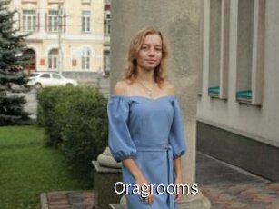 Oragrooms