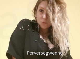 Perversegwenne