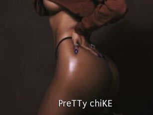 PreTTy_chiKE