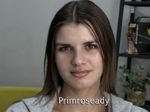 Primroseady