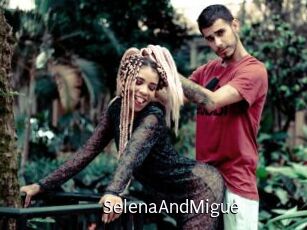 SelenaAndMigue