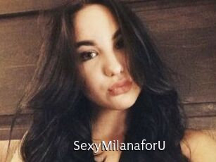 SexyMilanaforU_