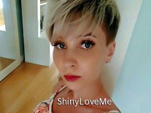 ShinyLoveMe