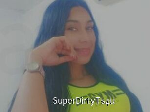 SuperDirtyTs4u