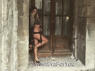 SweetEvaForYou