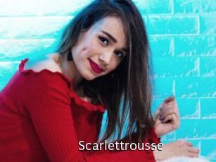 Scarlettrousse