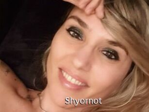 Shyornot