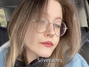 Silverades