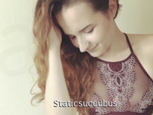 Staticsuccubus