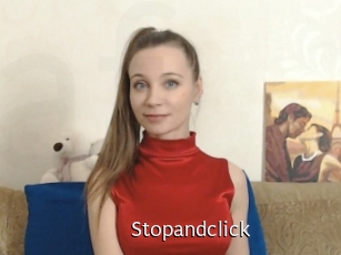 Stopandclick